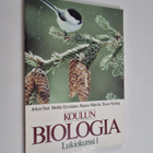 Rauno Mattila ym. : Koulun biologia Lukiokurssi 1 - pikkukuva 1