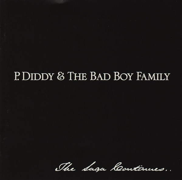 P. Diddy & The Bad Boy Family – The Saga Continues... (CD)