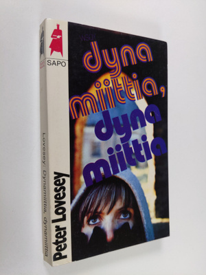 Peter Lovesey : Dynamiittia, dynamiittia