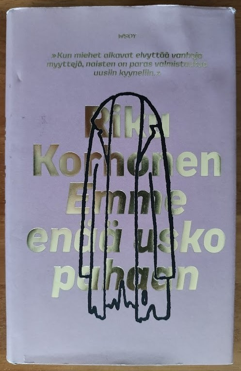 Riku Korhonen: Emme enää usko pahaan