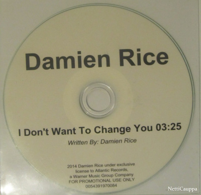 Damien Rice • I Don't Want To Change You PROMO CDr-Single