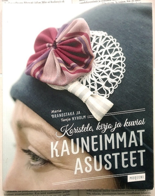 Koristele, kirjo ja kuvioi: Kauneimmat asusteet (nid.)