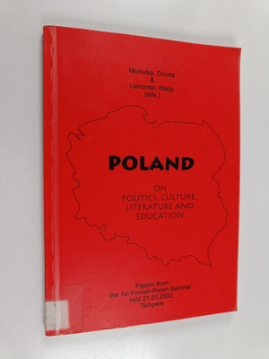 Marja Leinonen : Poland : on politics, culture, literatur...