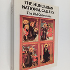 The Hungarian National Gallery : the old collections - pikkukuva 1