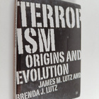 James M. Lutz : Terrorism : origins and evolution - pikkukuva 1