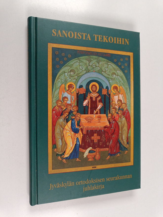 Sanoista tekoihin : Jyväskylän ortodoksisen seurakunnan j...