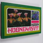 Frank Hejndorf : Kodin huonekasvit - pikkukuva 1