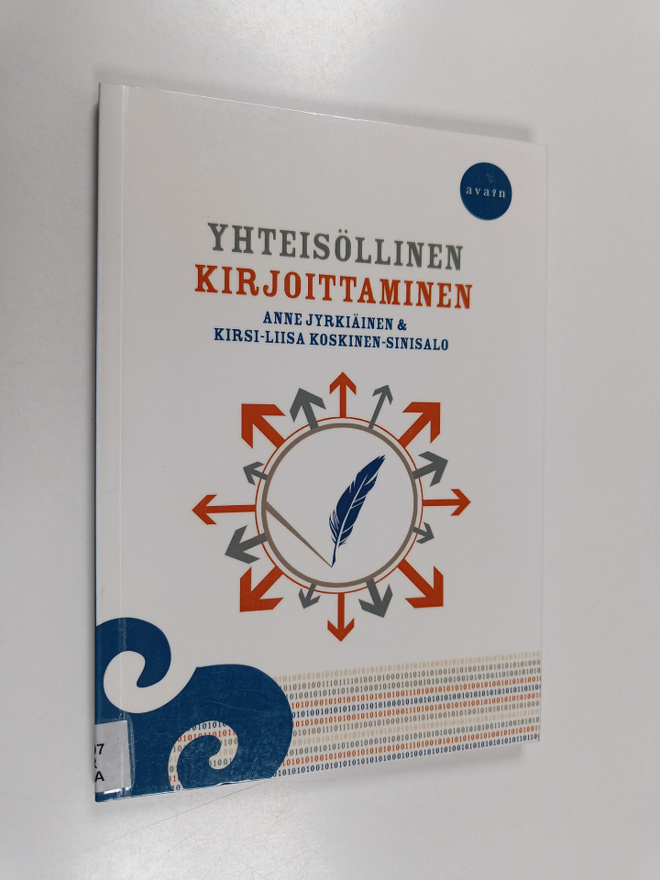 Anne Jyrkiäinen ym. : Yhteisöllinen kirjoittaminen