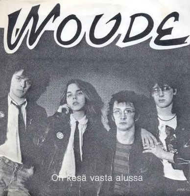 Woude - On Kesä Vasta Alussa 7" 1980 Vinyyli