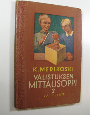K. Merikoski : Valistuksen mittausoppi N:o 2, Maalaiskans...