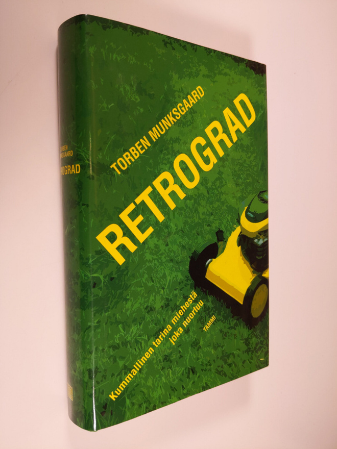 Torben Munksgaard : Retrograd : kummallinen tarina miehes...