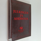 Julkisuus ja ahdistus : Julma-projektin ontologinen antol... - pikkukuva 1