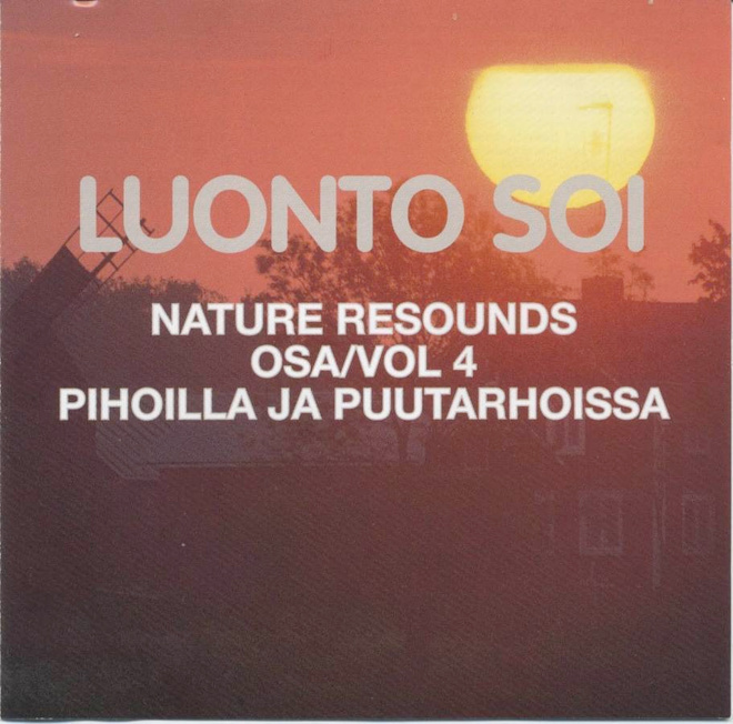 LUONTO SOI 4: Pihoilla ja puutarhoissa - Kultasointu CD 2001