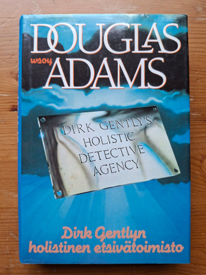 Adams, Douglas: Dirk Gentlyn holistinen etsivätoimisto (kk)