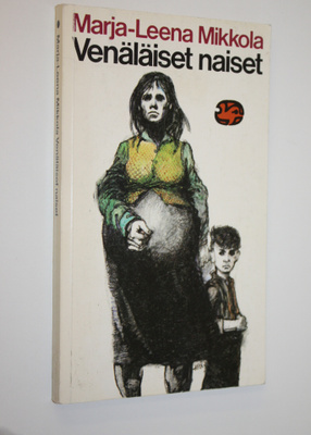 Marja-Leena Mikkola : Venäläiset naiset : valikoima novel...