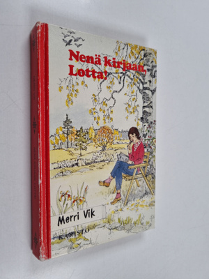 Merri Vik : Nenä kirjaan, Lotta!