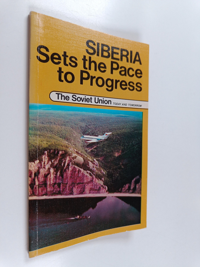 The Soviet Union Today and Tomorrow : Siberia - Sets the ...