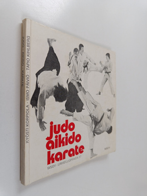 Kyösti Korpiola : Judo, Aikido, Karate