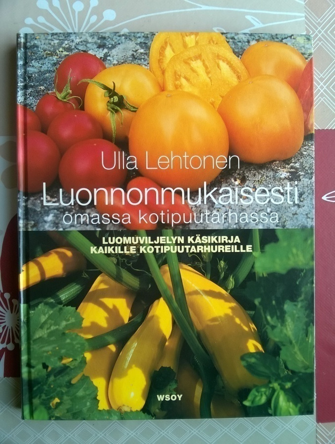 Luonnonmukaisesti Omassa Kotipuutarhassa Kirja