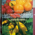 Luonnonmukaisesti Omassa Kotipuutarhassa Kirja - pikkukuva 1