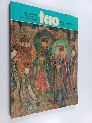 Philip Rawson : Tao : the Chinese philosophy of time and ...