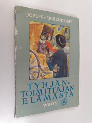 Joseph von Eichendorff : Tyhjäntoimittajan elämästä