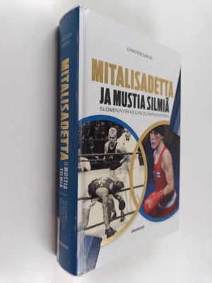 Christer Sarlin : Mitalisadetta ja mustia silmiä : Suomen...