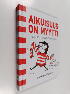 Sarah Andersen : Aikuisuus on myytti : "Sarah's scribbles...