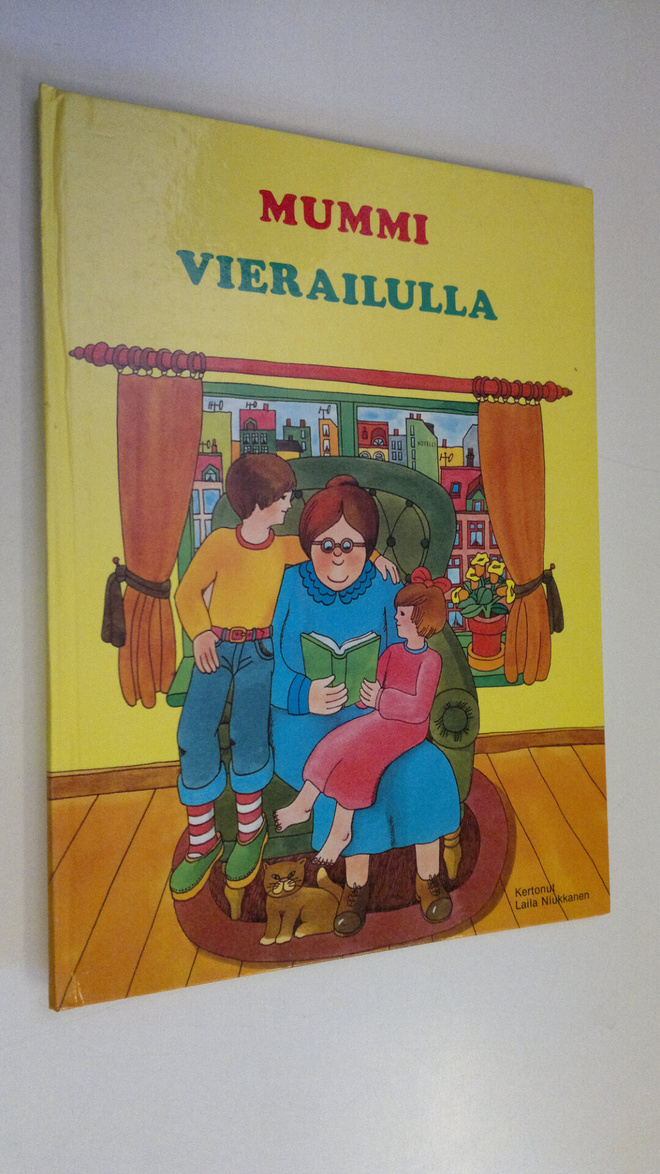 Laila (kertonut) Niukkanen : Mummi vierailulla