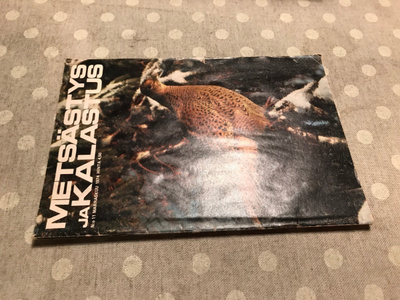 METSÄSTYS JA KALASTUS 11/1974 HYVÄ