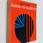 Niilo Syvänne : Sairas vai syyllinen : Terveen ja sairaan... - pikkukuva 1