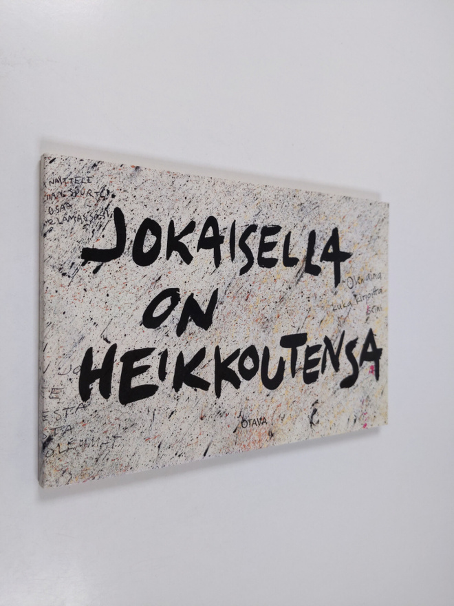 Pirkko-Liisa (toim.) Perttula : Jokaisella on heikkoutensa