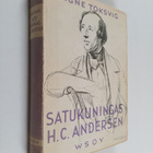 Signe Toksvig : Satukuningas H C Andersen - pikkukuva 1