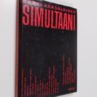 Harri Kaasalainen : Simultaani : runoja - pikkukuva 1