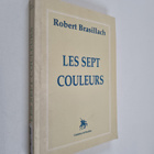 Robert Brasillach : Les sept couleurs - pikkukuva 1