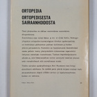 Erkki Kallio ym. : Ortopedia ; Ortopedisesta sairaanhoidosta - pikkukuva 2