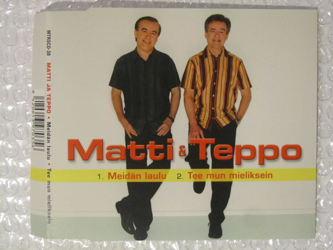 Matti Ja Teppo • Meidän Laulu / Tee Mun Mieliksein CD-Single
