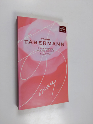 Tommy Tabermann : Rakkauden kolme kehää ; Alaston