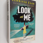 Jennifer Egan : Look at me - pikkukuva 1
