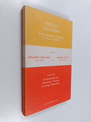 Kenneth MacLean : Medical treatment : a textbook of thera...