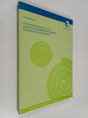 Arto Hankilanoja : Työturvallisuus ja vastuun kohdentumin...