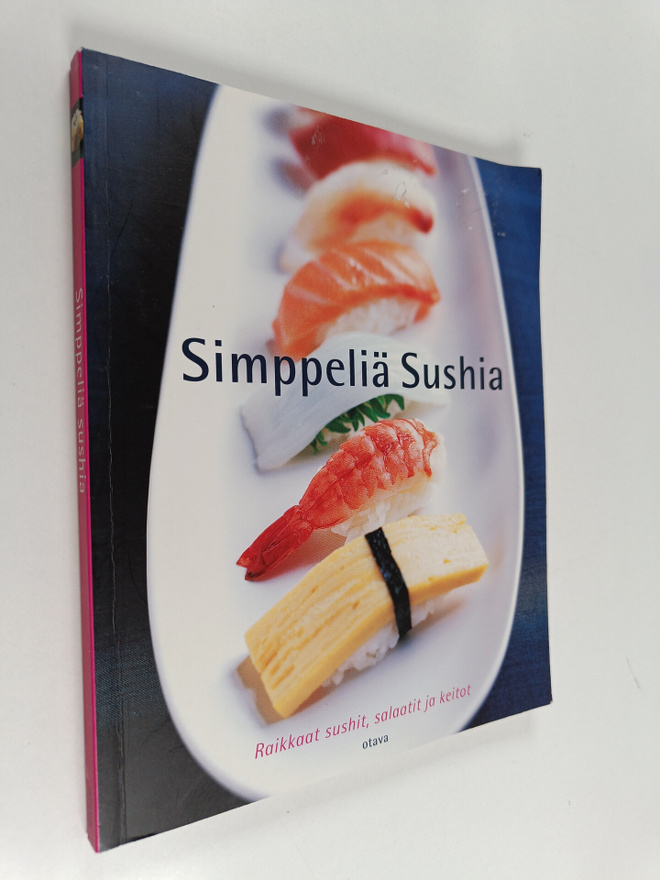 Simppeliä sushia : raikkaat sushit, salaatit ja keitot