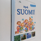 Iisa Juva : Hyvä Suomi! : pienten tietokirja - pikkukuva 1