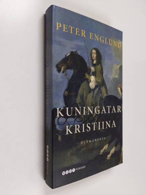 Peter Englund : Kuningatar Kristiina : Elämäkerta