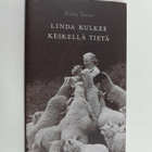 Riikka Tanner : Linda kulkee keskellä tietä - pikkukuva 1