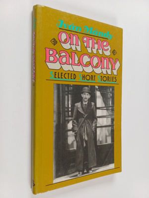 Ivan Mandy : On the Balcony : Selected Short Stories