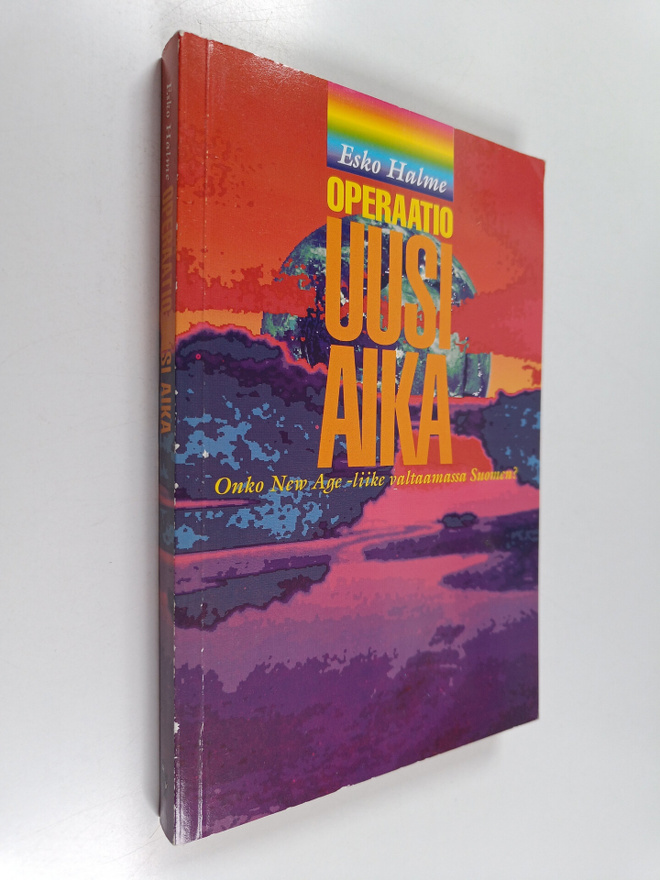 Esko Halme : Operaatio uusi aika : Onko new age -liike va...