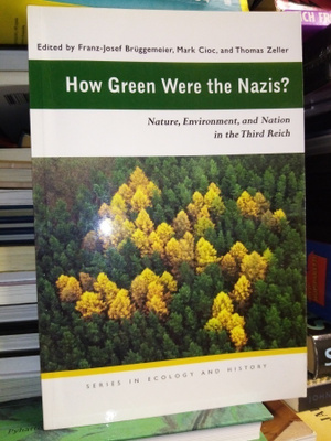 Bruggemeier ym. : How Green were the Nazis ( SIS POSTIKULU