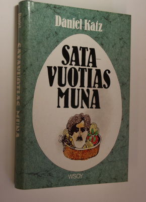 Daniel Katz : Satavuotias muna : novelleja