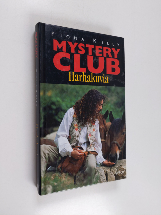 Fiona Kelly : Harhakuvia